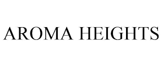 AROMA HEIGHTS