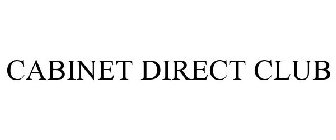 CABINET DIRECT CLUB