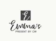E EMMA'S PRESENT BY CW