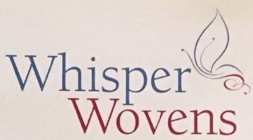 WHISPER WOVENS