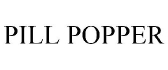 PILL POPPER