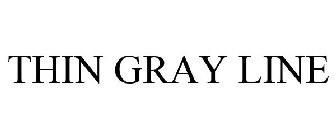 THIN GRAY LINE