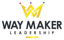 WAY MAKER LEADERSHIP