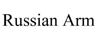 RUSSIAN ARM