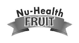 NU-HEALTH FRUIT