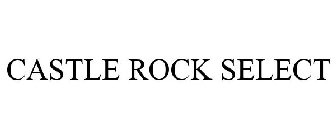 CASTLE ROCK SELECT