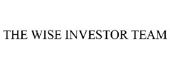 THE WISE INVESTOR TEAM