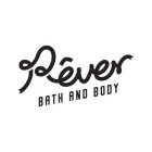 REVER BATH AND BODY