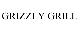 GRIZZLY GRILL
