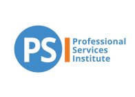 PSI PROFESSIONAL SERVICES INSTITUTE