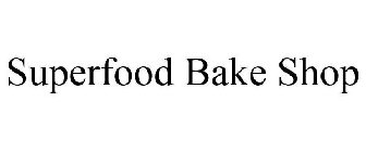 SUPERFOOD BAKE SHOP