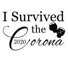I SURVIVED THE CORONA 2020