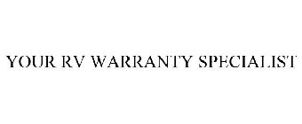 YOUR RV WARRANTY SPECIALIST