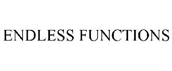 ENDLESS FUNCTIONS
