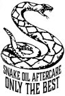 SNAKE OIL AFTERCARE ONLY THE BEST