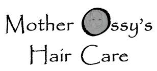 MOTHER OSSY'S HAIR CARE