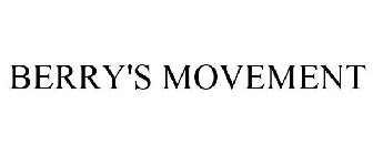 BERRY'S MOVEMENT