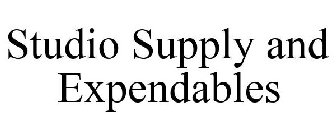 STUDIO SUPPLY AND EXPENDABLES