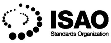ISAO STANDARDS ORGANIZATION