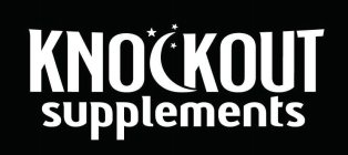 KNOCKOUT SUPPLEMENTS