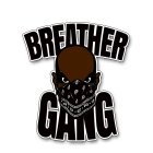 BREATHER GANG