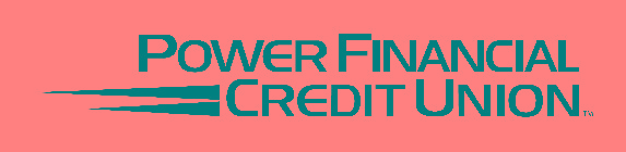 POWER FINANCIAL CREDIT UNION