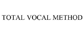 TOTAL VOCAL METHOD