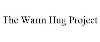 THE WARM HUG PROJECT