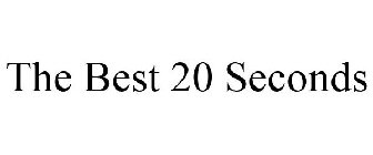 THE BEST 20 SECONDS