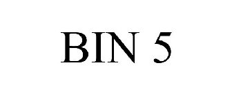 BIN 5