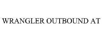 WRANGLER OUTBOUND AT