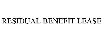 RESIDUAL BENEFIT LEASE