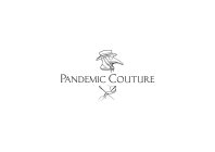 PANDEMIC COUTURE