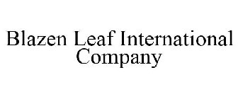 BLAZEN LEAF INTERNATIONAL COMPANY