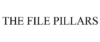 THE FILE PILLARS