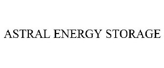 ASTRAL ENERGY STORAGE