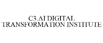 C3.AI DIGITAL TRANSFORMATION INSTITUTE