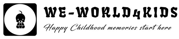 WE-WORLD4KIDS HAPPY CHILDHOOD MEMORIES START HERE