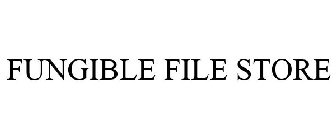 FUNGIBLE FILE STORE