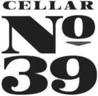 CELLAR NO 39