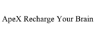 APEX RECHARGE YOUR BRAIN