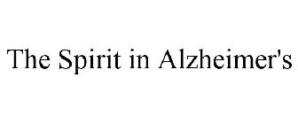THE SPIRIT IN ALZHEIMER'S