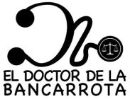 EL DOCTOR DE LA BANCARROTA