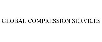 GLOBAL COMPRESSION SERVICES