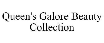 QUEEN'S GALORE BEAUTY COLLECTION