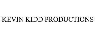 KEVIN KIDD PRODUCTIONS