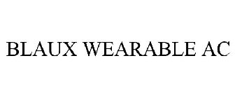 BLAUX WEARABLE AC