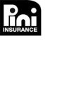 PINI INSURANCE