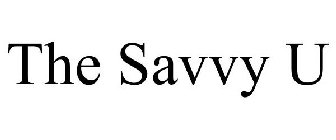 THE SAVVY U