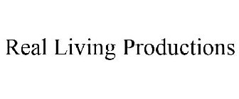REAL LIVING PRODUCTIONS